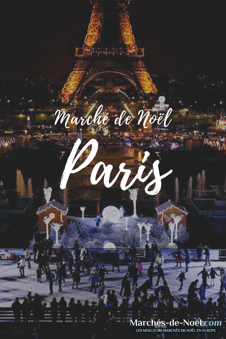 Marché de Noël Paris - Infos et Heures d'ouverture 2020